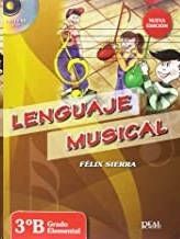 LENGUAJE MUSICAL 3B. GRADO ELEMENTAL +CD