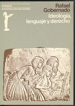 IDEOLOGIA, LENGUAJE Y DERECHO
