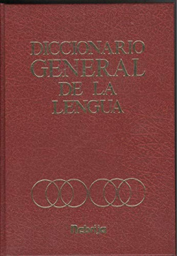 DICCIONARIO GENERAL ILUSTRADO DE LA LENGUA CASTELLANA
