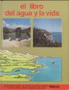 LIBRO DEL AGUA Y LA VIDA, EL