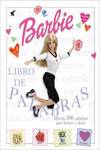 Las palabras de Barbie. Más de 300 palabras para buscar y decir.
