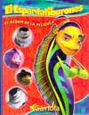 El Espantatiburones. El álbum de la película