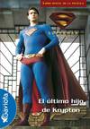 Superman Returns. El último hijo de Krypton. La Novelización