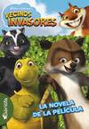 Vecinos invasores. La novela de la película.