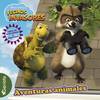 Vecinos Invasores. Aventuras animales. Libro de actividades y pegatinas.