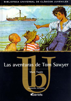 Las aventuras de Tom Sawyer.
