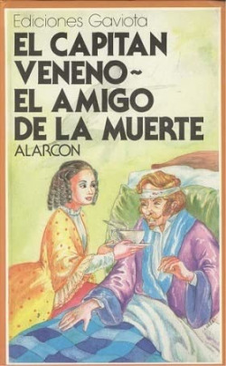 EL CAPITAN VENENO Y EL AMIGO DE LA MUERTE
