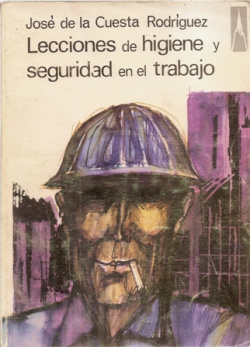 LECCIONES DE HIGIENE Y SEGURIDAD EN EL TRABAJO