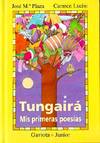 Tungairá. Mis primeras poesías