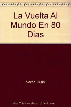 LA VUELTA AL MUNDO EN OCHENTA DIAS