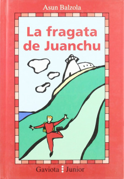 FRAGATA DE JUANCHU, LA