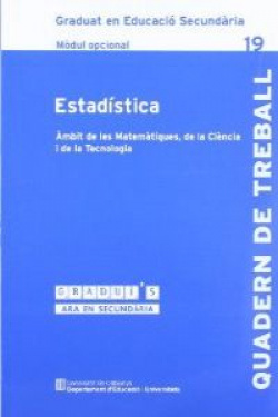 Estadística. Àmbit de les Matemàtiques, de la Ciència i de la Tecnologia. Gradua