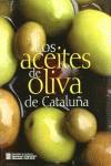 Los aceites de oliva de cataluña