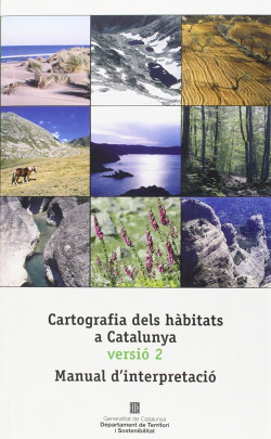Cartografia dels hàbitats a Catalunya versió 2. Manual d'interpretació