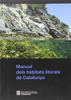 Manual dels h?bitats litorals de Catalunya