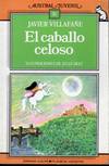 EL CABALLO CELOSO