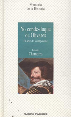 YO, CONDE-DUQUE DE OLIVARES