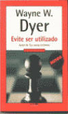 Evite ser utilizado
