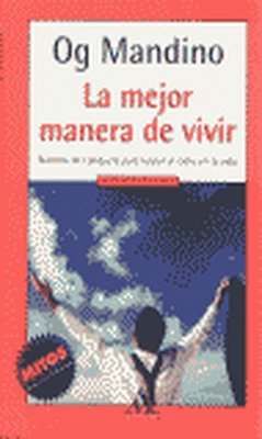 La mejor manera de vivir