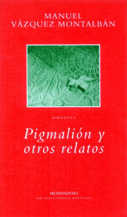PIGMALION Y OTROS RELATOS