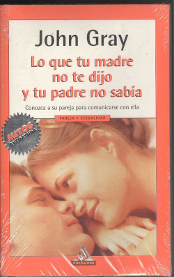 Lo que tu madre no te dijo y tu padre no sabía