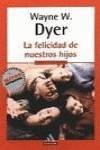 La felicidad de nuestros hijos