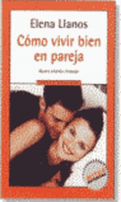 Como vivir bien en pareja/mitos autoyuda