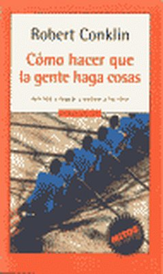 Como hacer que gente haga cosas/mitos autoayuda