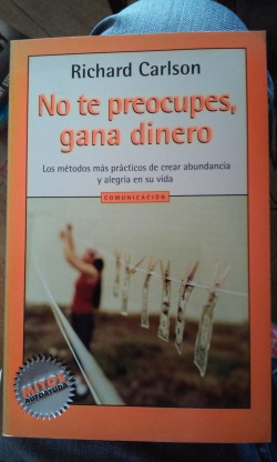 No te preocupes gana dinero/mitos autoayuda