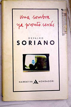 UNA SOMBRA YA PRONTO SERAS