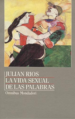 LA VIDA SEXUAL DE LAS PALABRAS