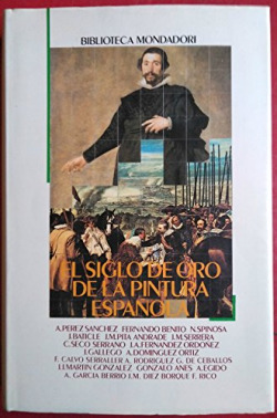 EL SIGLO DE ORO DE LA PINTURA ESPAÑOLA