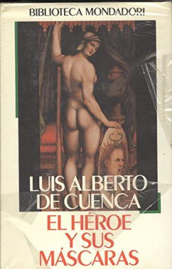 EL HEROE Y SUS MASCARAS
