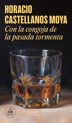 Con la congoja de la pasada tormenta (Casi todos los cuentos)