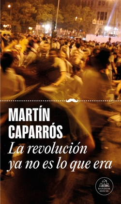 La revolucion ya no es lo que era