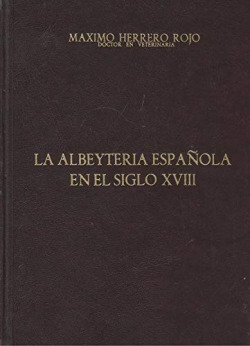 SOBRE LA ALBEYTERIA ESPAÑOLA EN EL SIGLO X V I I I
