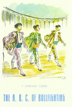 THE A.B.C. OF BULLFIGHTING
