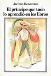 EL PRINCIPE QUE TODO LO APRENDIO EN LOS LIBROS