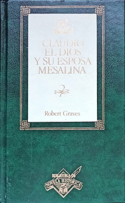 CLAUDIO EL DIOS Y SU ESPOSA MESALINA