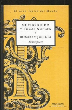 MUCHO RUIDO Y POCAS NUECES, ROMEO Y JULIETA