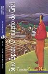 Suso Espada. O misterio do Grial