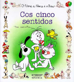 Cos cinco sentidos.