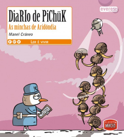 Diario de Pichük. As minchas de Aridöndia