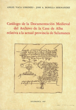 Catálogo documentación medieval del archivo de la casa alba