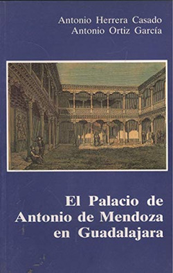 PALACIO DE ANTONIO DE MENDOZA, EL