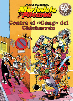 CONTRA EL GANG DEL CHICHARRÓN