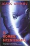 El hombre bicentenario y otros cuentos