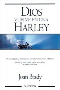 Dios vuelve en una Harley
