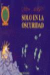 Solo en la oscuridad