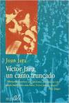 Victor jara,canto truncado